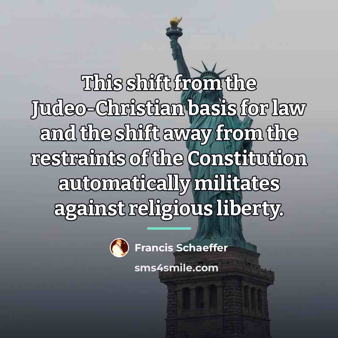 “This shift from the Judeo-Christian basis for law and the…” quote by Francis Schaeffer