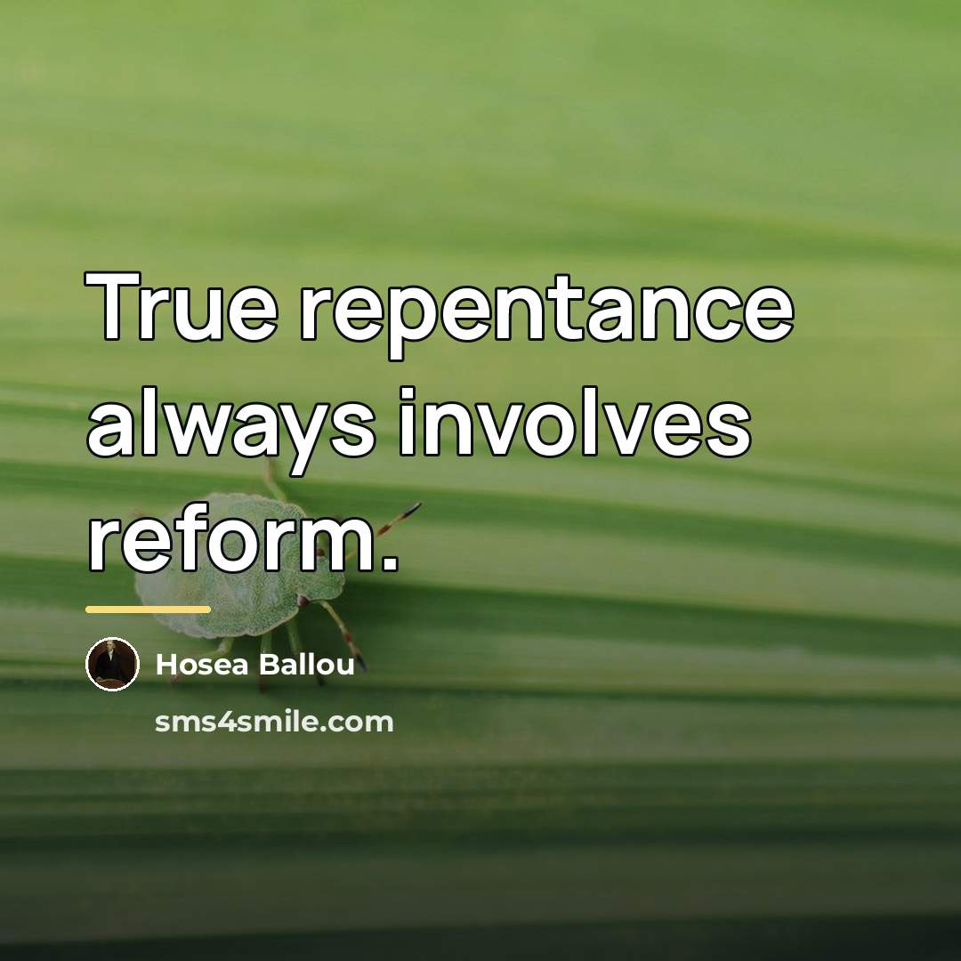 “True repentance always involves reform.…” quote by Hosea Ballou