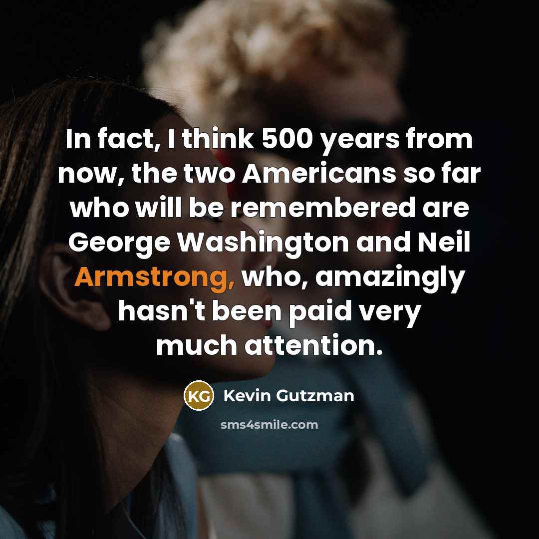 “In fact, I think 500 years from now, the two…” quote by Kevin Gutzman