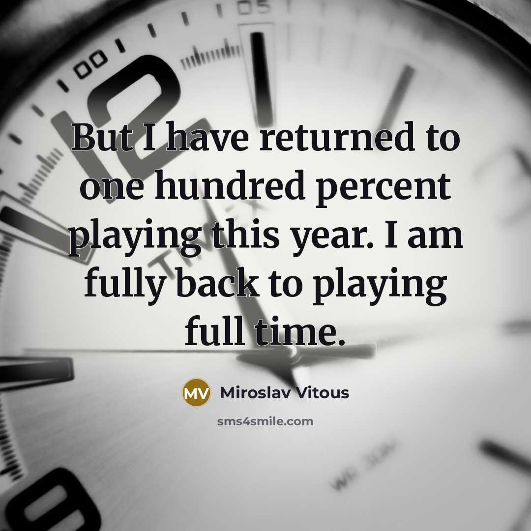 “But I have returned to one hundred percent playing this…” quote by Miroslav Vitous