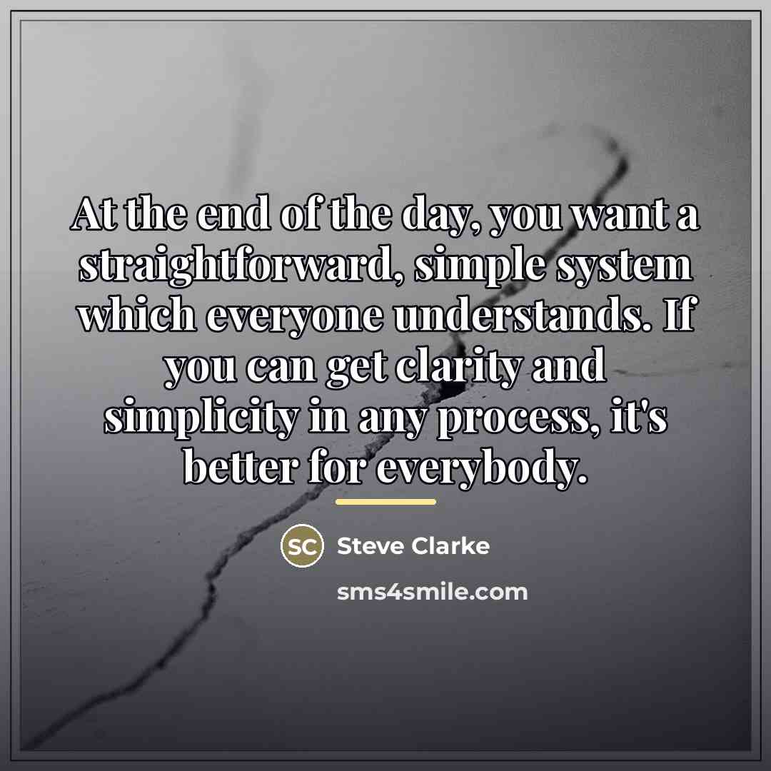 “At the end of the day, you want a straightforward,…” quote by Steve Clarke