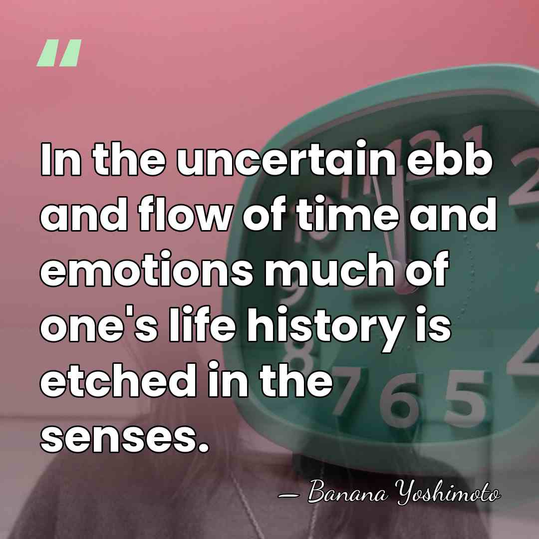 In the uncertain ebb and flow of time and emotions much of&hellip; - Banana Yoshimoto