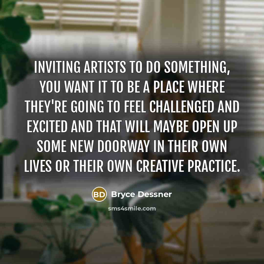 “Inviting artists to do something, you want it to be…” quote by Bryce Dessner