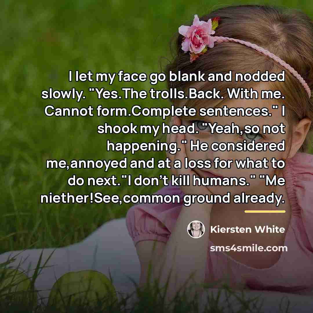 “I let my face go blank and nodded slowly. "Yes.The…” quote by Kiersten White