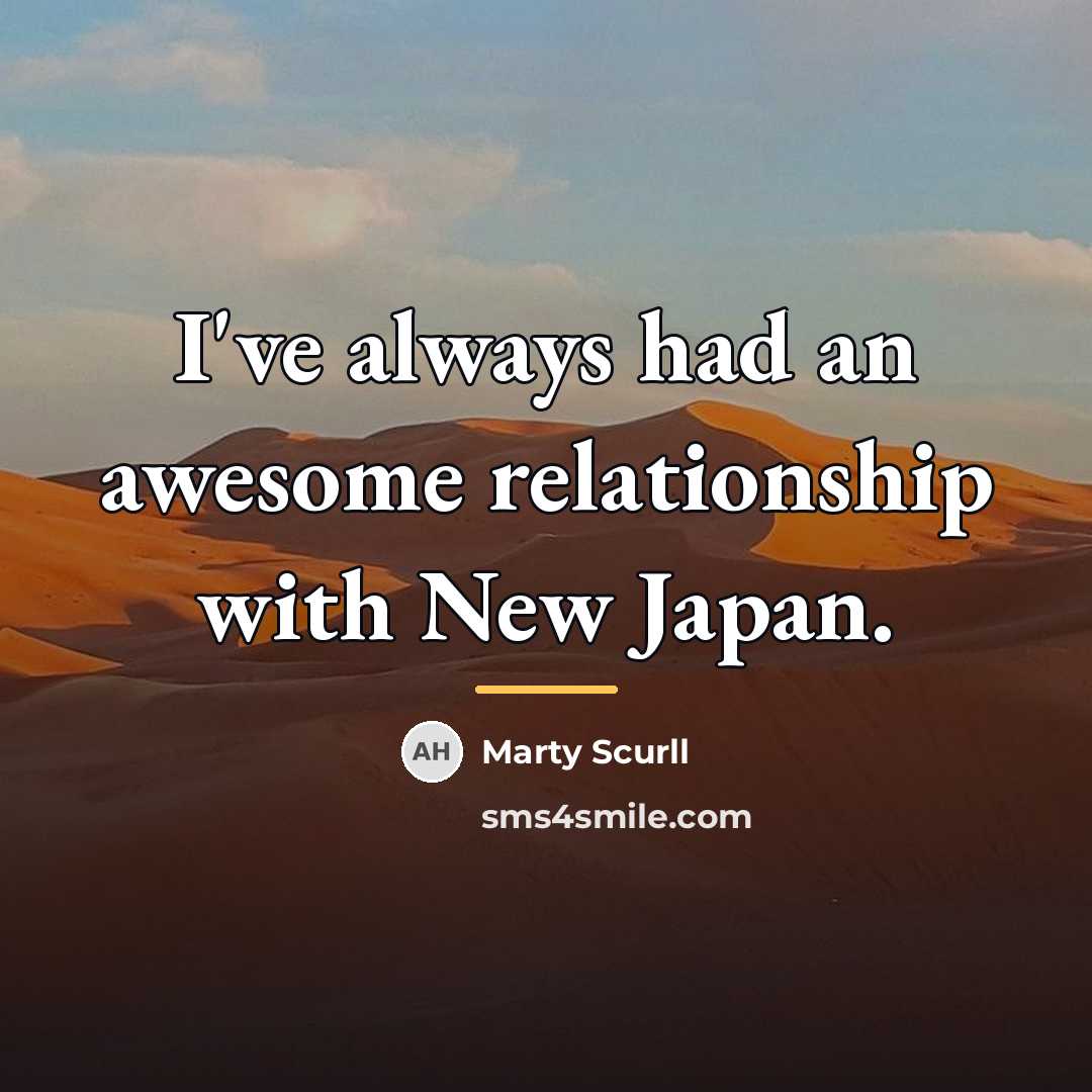 “I've always had an awesome relationship with New Japan.…” quote by Marty Scurll