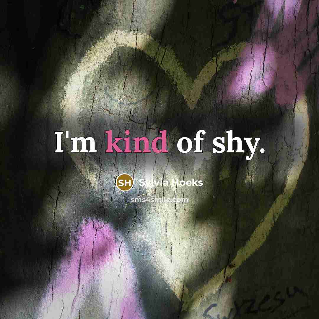 “I'm kind of shy.…” quote by Sylvia Hoeks