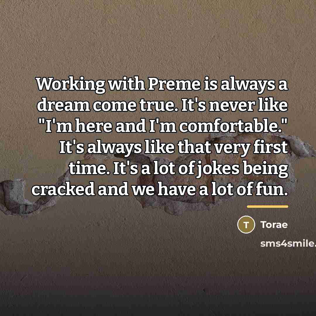 “Working with Preme is always a dream come true. It's…” quote by Torae