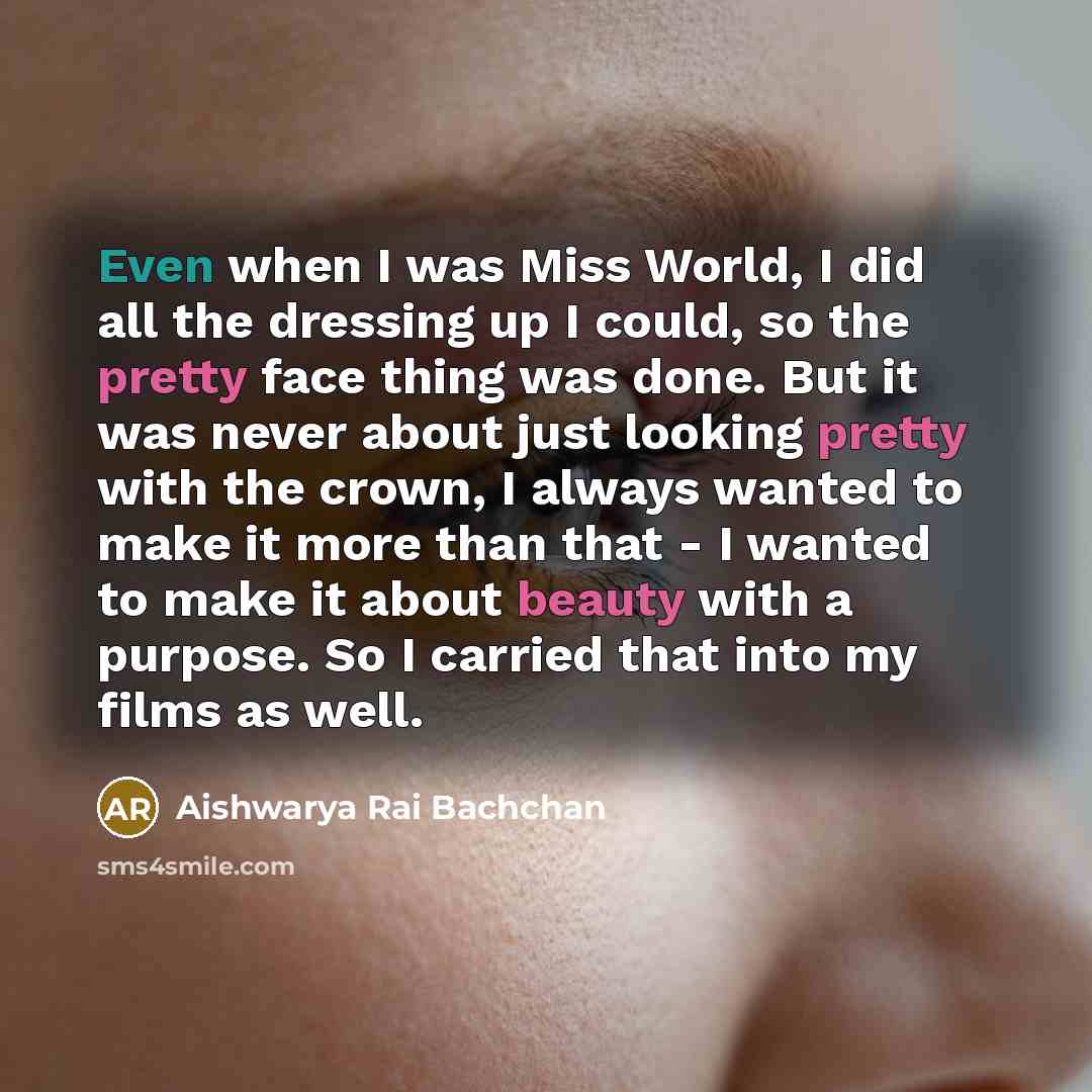 “Even when I was Miss World, I did all the…” quote by Aishwarya Rai Bachchan