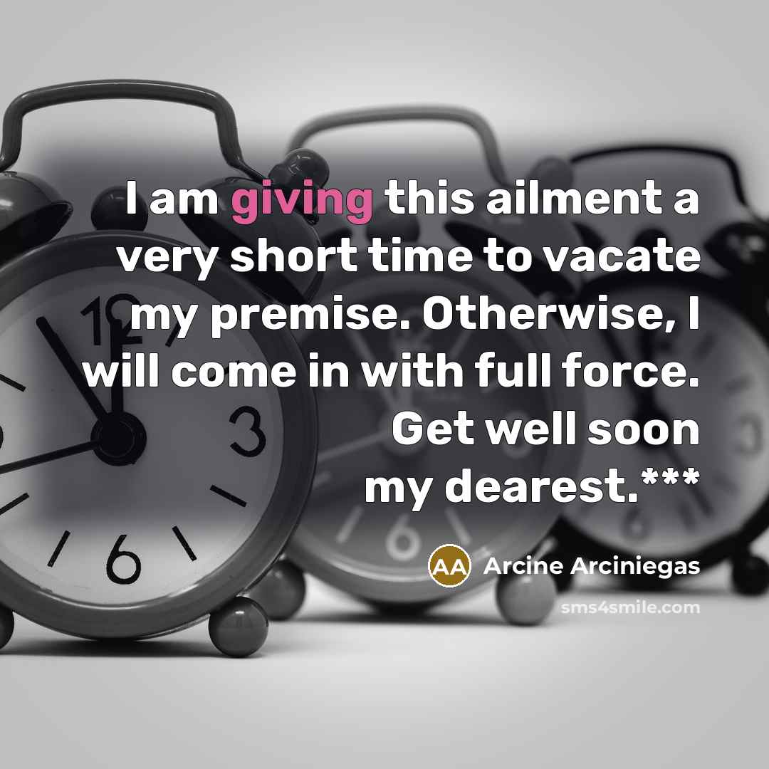 “I am giving this ailment a very short time to…” quote by Arcine Arciniegas