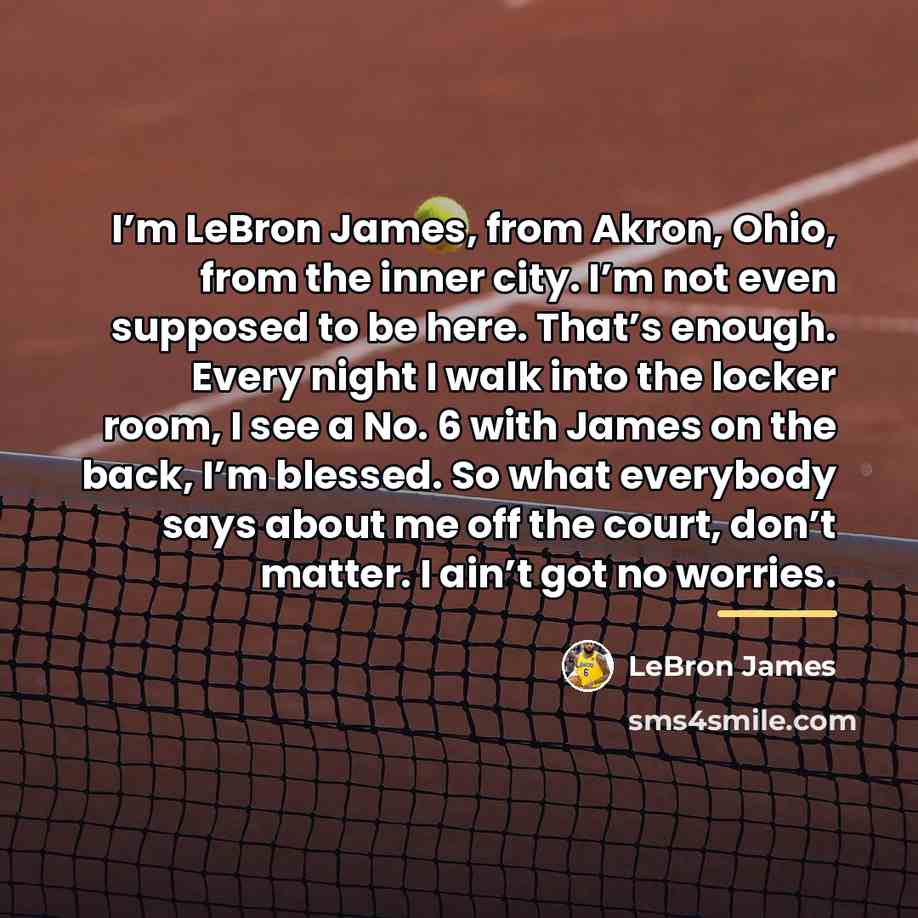 “I’m LeBron James, from Akron, Ohio, from the inner city.…” quote by LeBron James