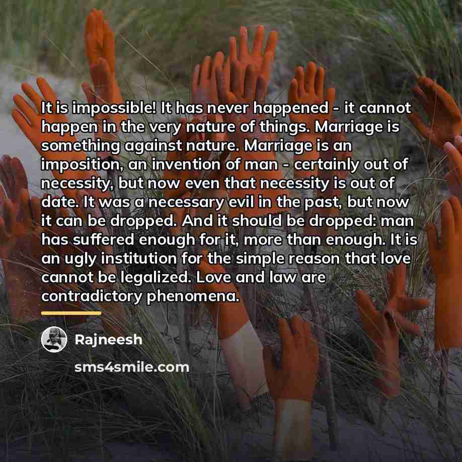 “It is impossible! It has never happened - it cannot…” quote by Rajneesh