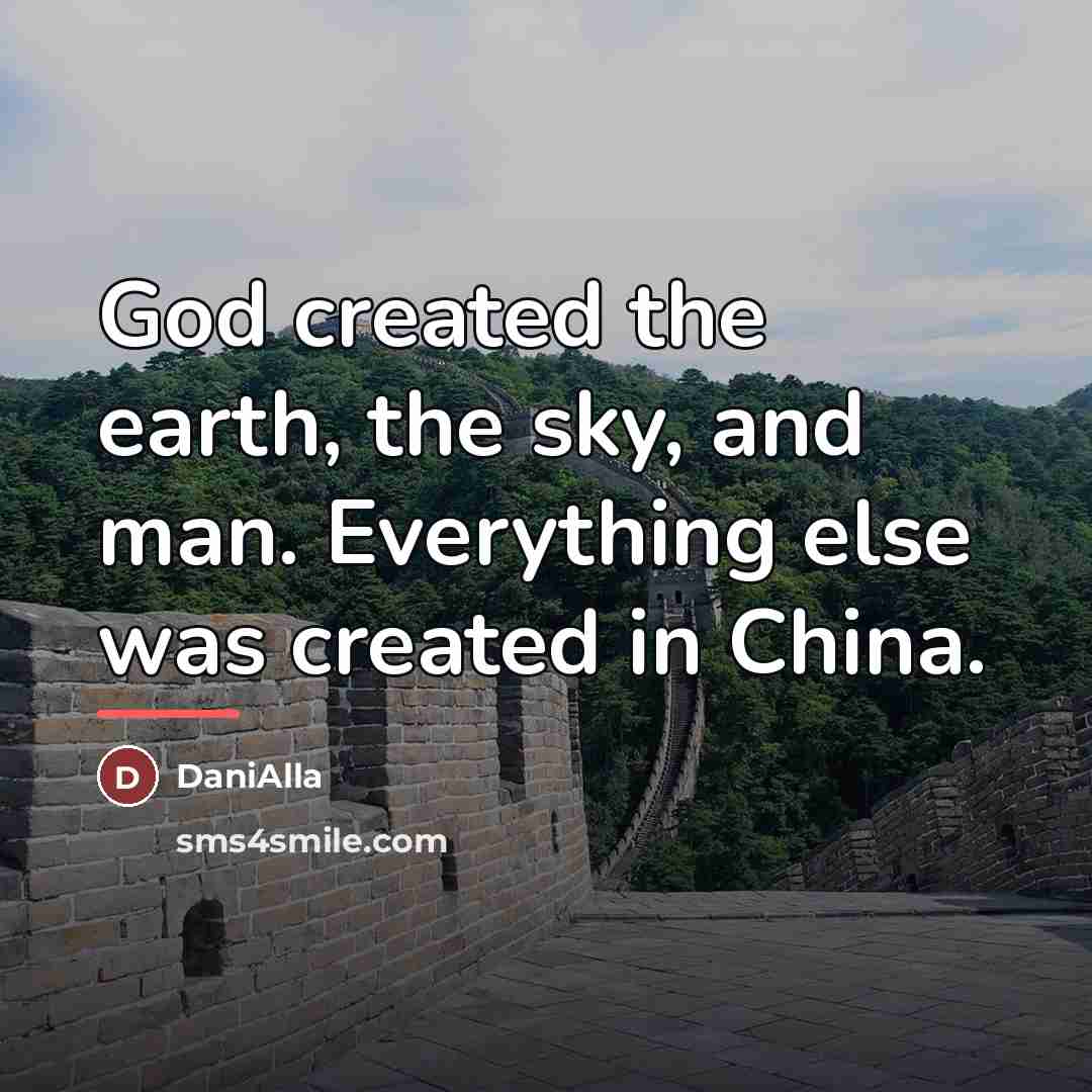 “God created the earth, the sky, and man. Everything else…” quote by DaniAlla