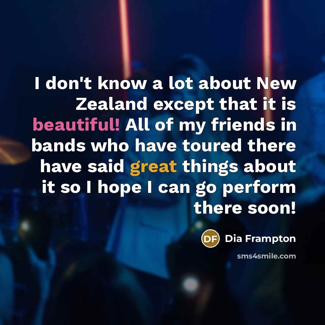 “I don't know a lot about New Zealand except that…” quote by Dia Frampton
