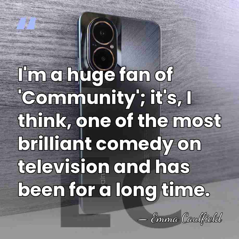 I'm a huge fan of 'Community'; it's, I think, one of the&hellip; - Emma Caulfield