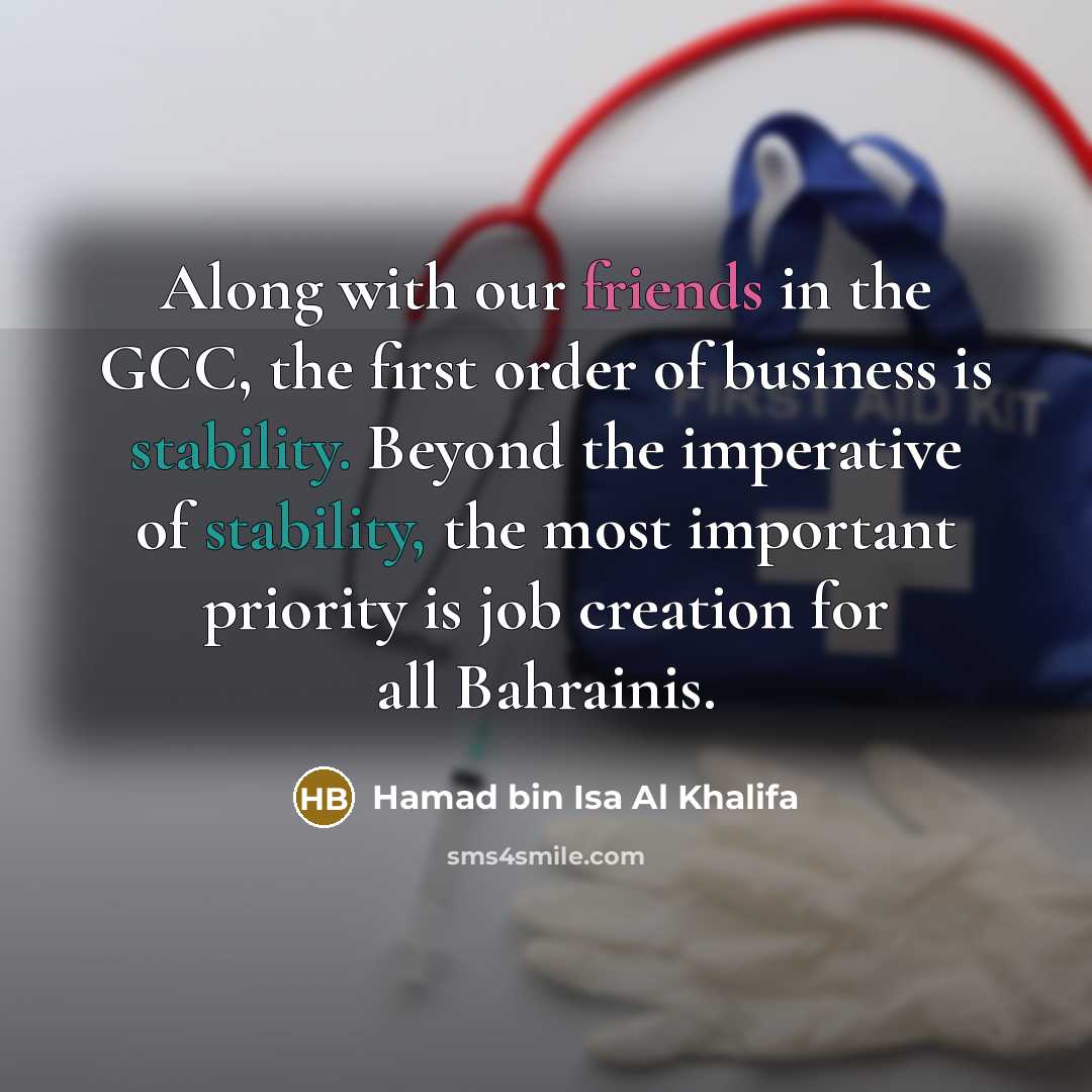 “Along with our friends in the GCC, the first order…” quote by Hamad bin Isa Al Khalifa