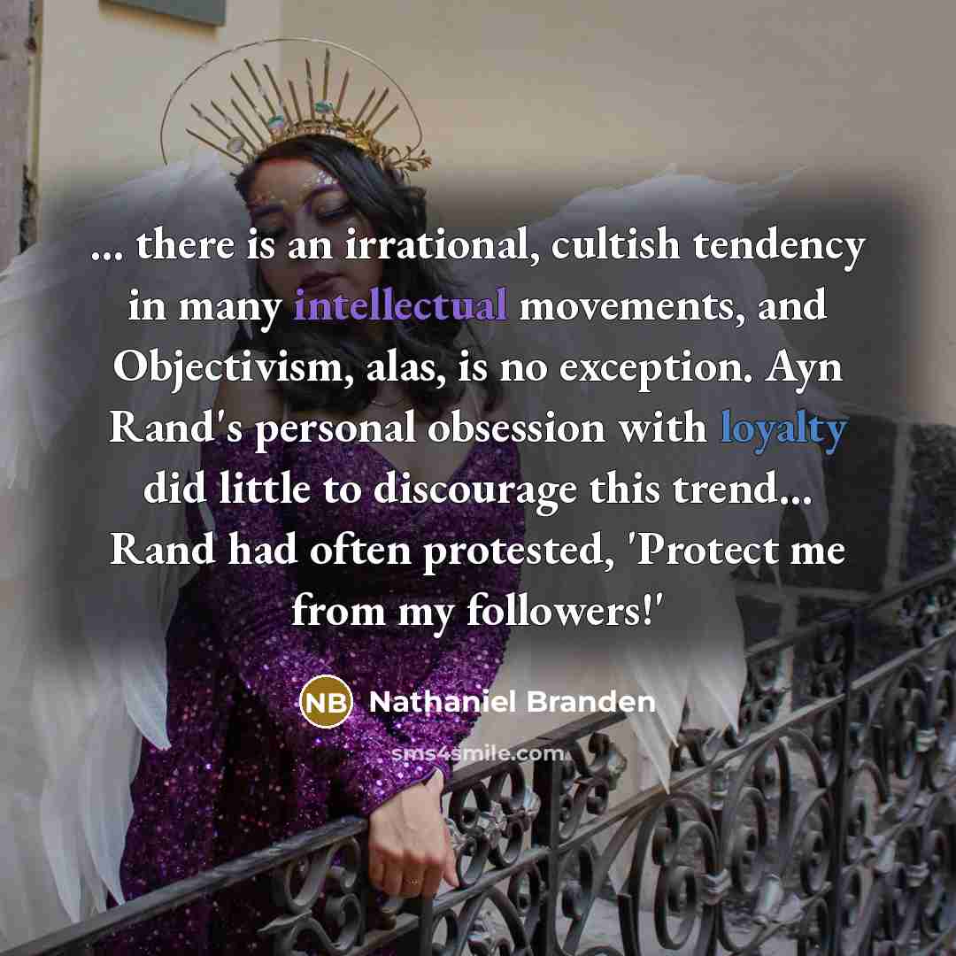 “... there is an irrational, cultish tendency in many intellectual…” quote by Nathaniel Branden