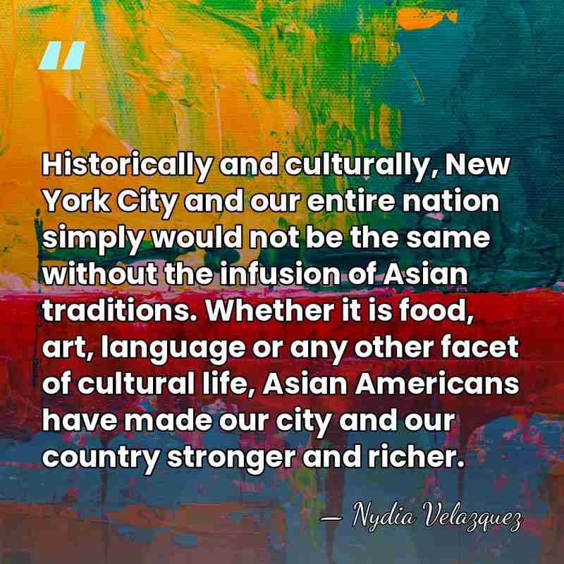 Historically and culturally, New York City and our entire nation simply would&hellip; - Nydia Velazquez