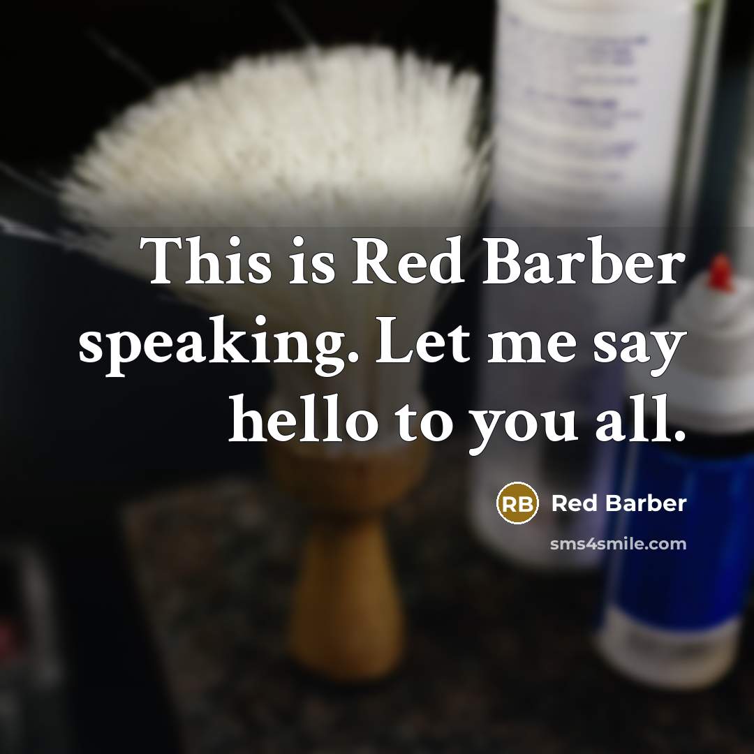 “This is Red Barber speaking. Let me say hello to…” quote by Red Barber