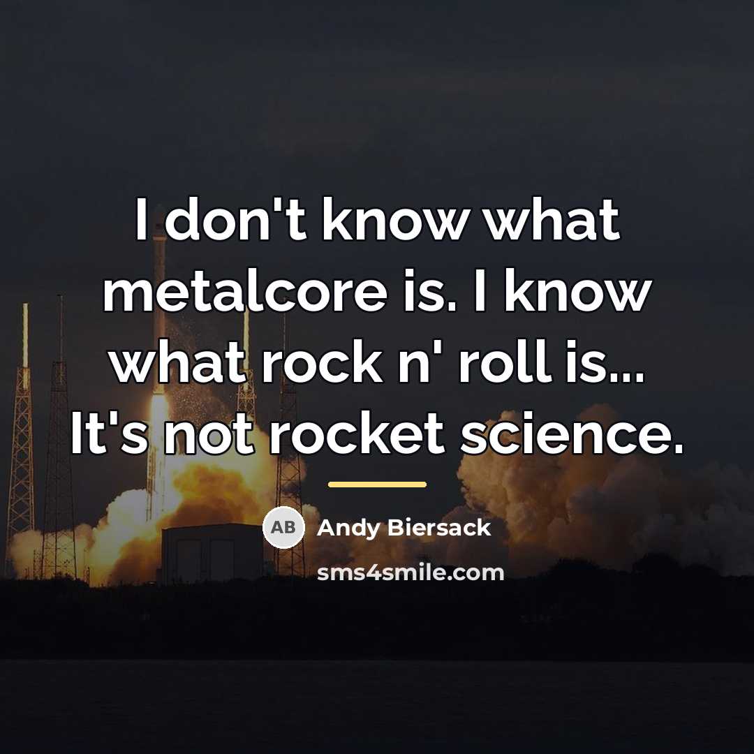 “I don't know what metalcore is. I know what rock…” quote by Andy Biersack