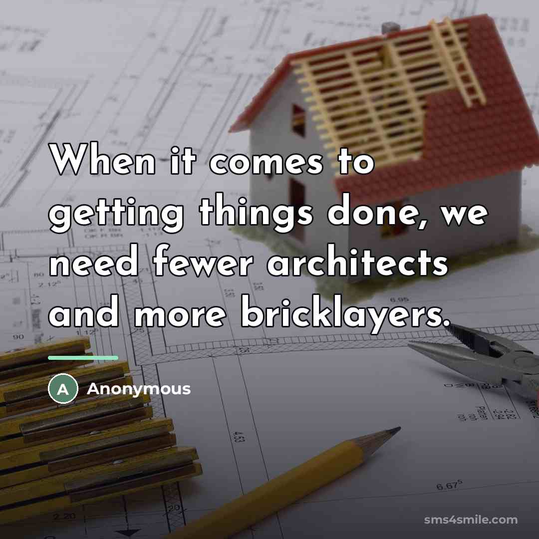 “When it comes to getting things done, we need fewer…” quote by Anonymous