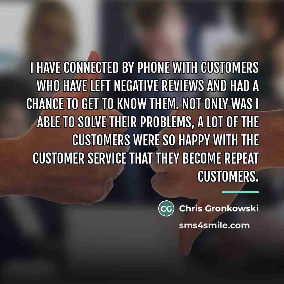 “I have connected by phone with customers who have left…” quote by Chris Gronkowski