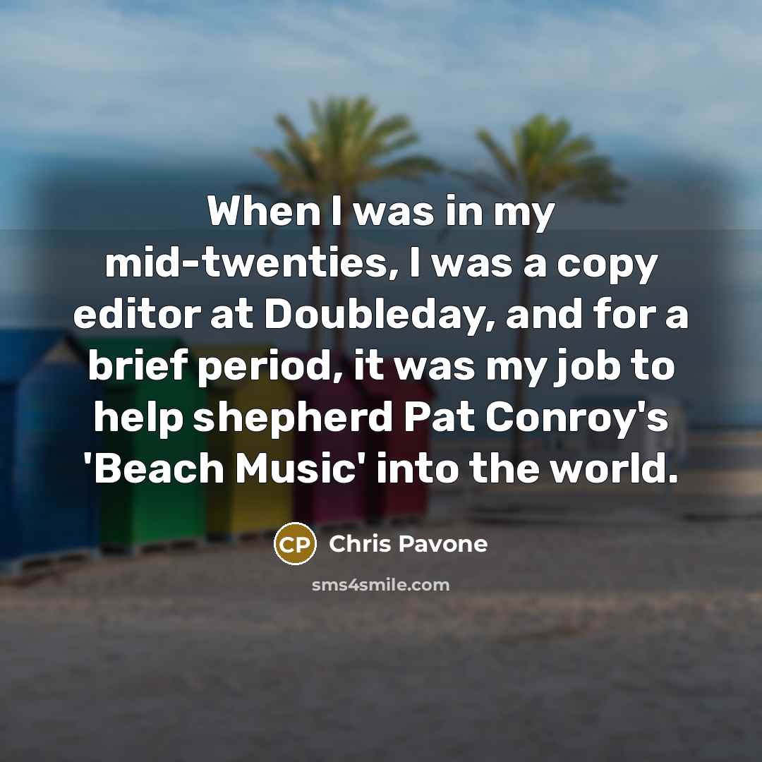 “When I was in my mid-twenties, I was a copy…” quote by Chris Pavone