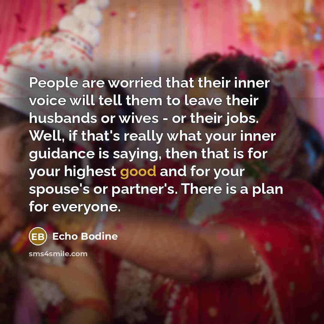 “People are worried that their inner voice will tell them…” quote by Echo Bodine