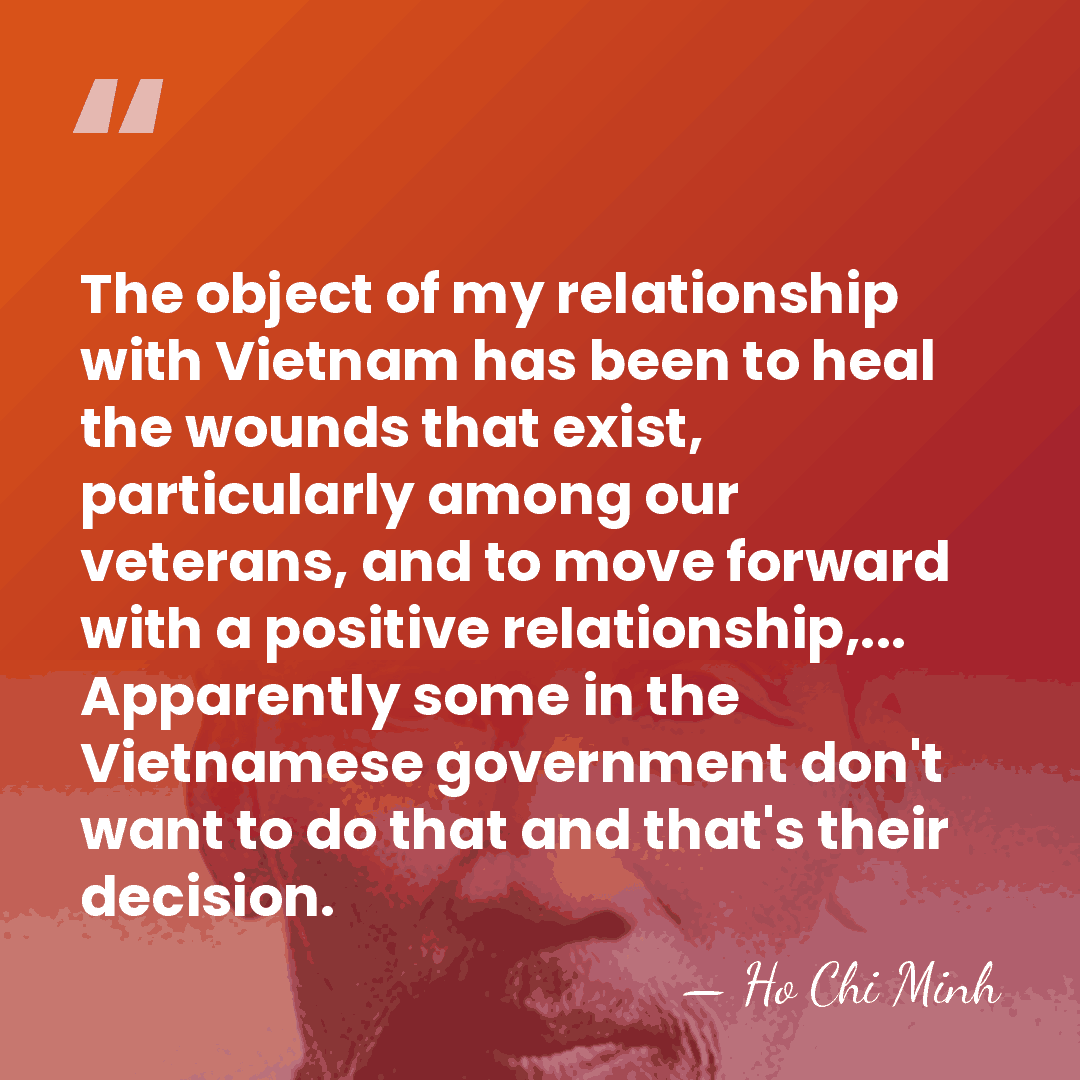 The object of my relationship with Vietnam has been to heal the&hellip; - Ho Chi Minh