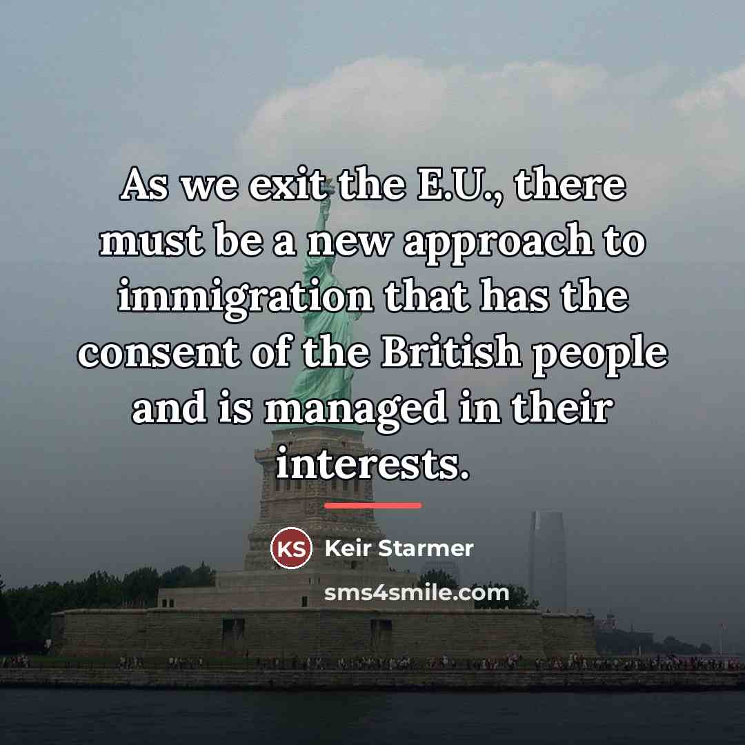 “As we exit the E.U., there must be a new…” quote by Keir Starmer