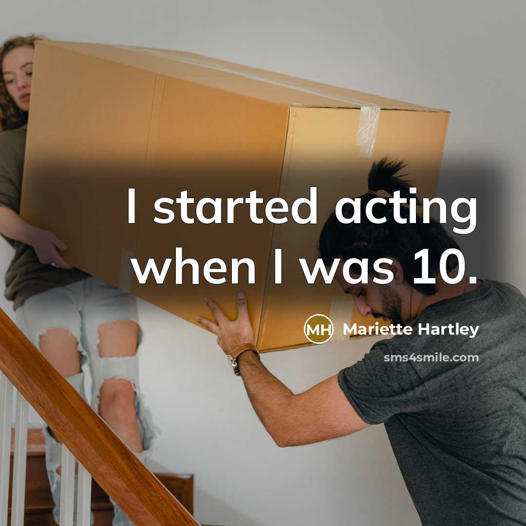 “I started acting when I was 10.…” quote by Mariette Hartley