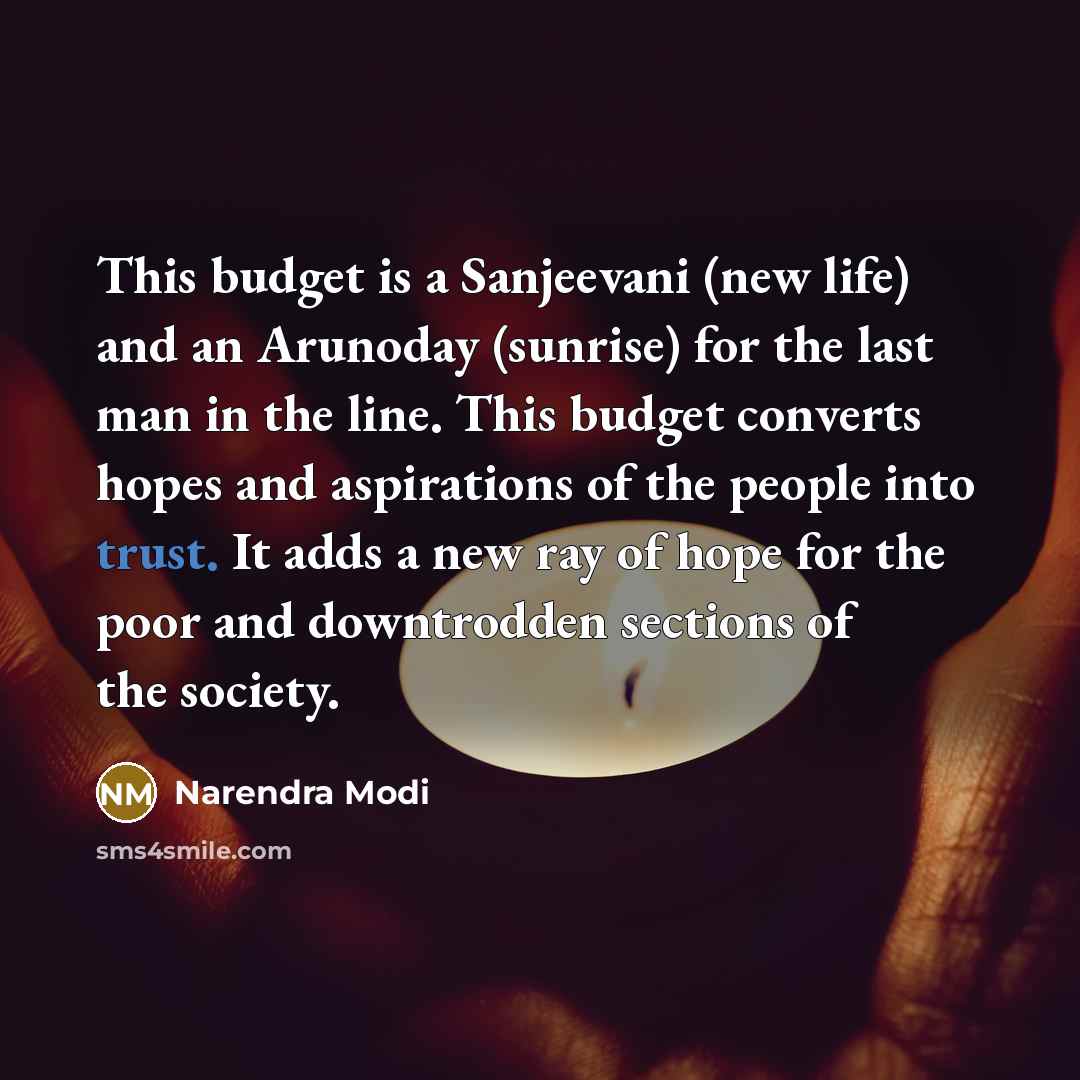 “This budget is a Sanjeevani (new life) and an Arunoday…” quote by Narendra Modi