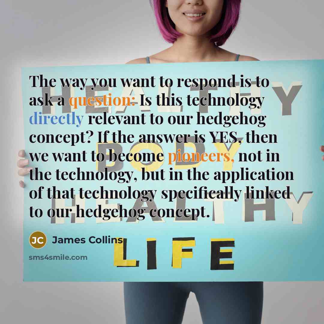 “The way you want to respond is to ask a…” quote by James Collins