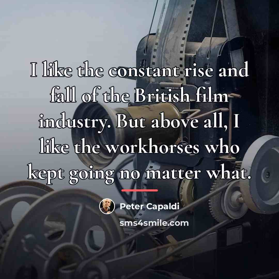 “I like the constant rise and fall of the British…” quote by Peter Capaldi