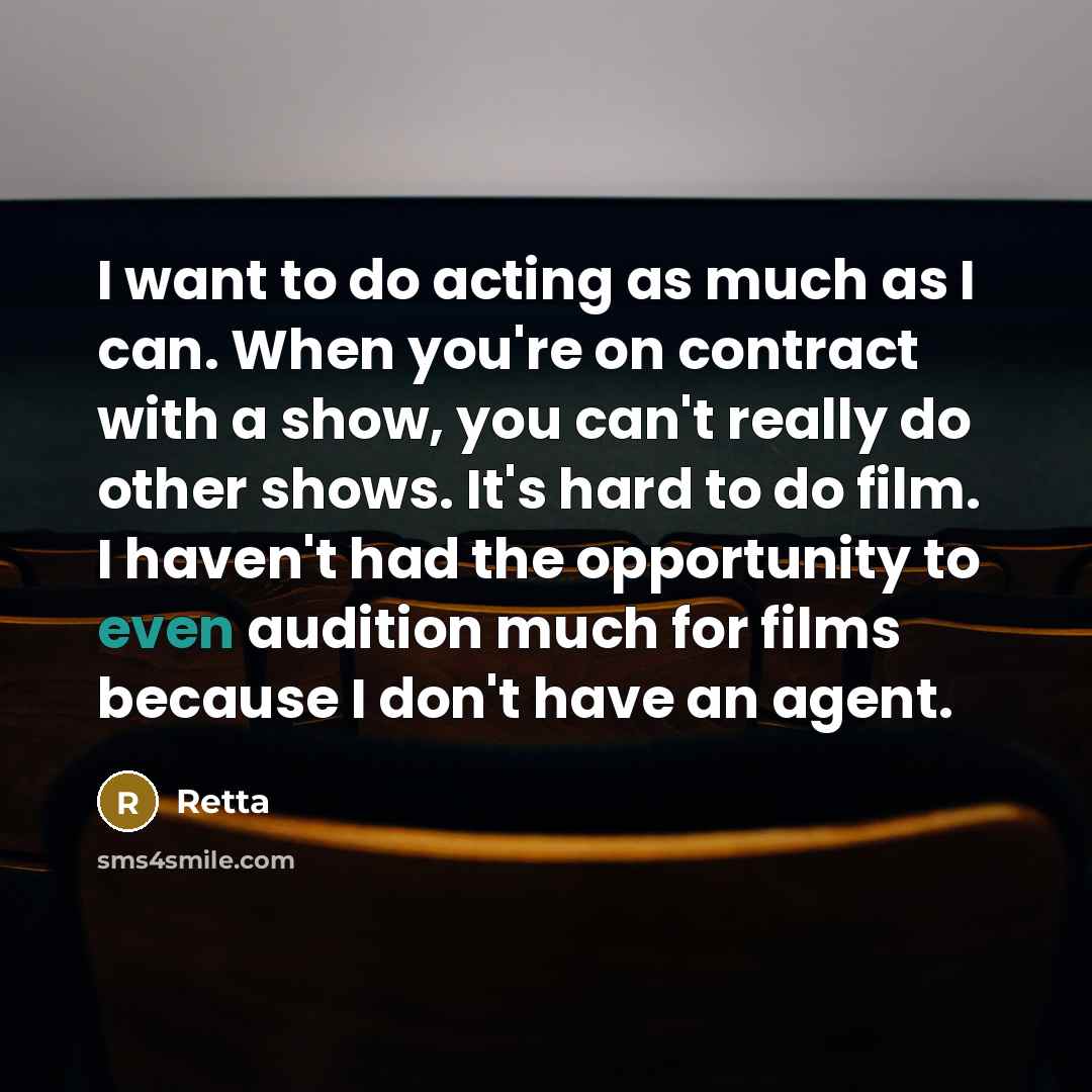 “I want to do acting as much as I can.…” quote by Retta