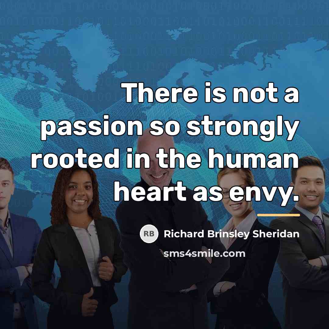 “There is not a passion so strongly rooted in the…” quote by Richard Brinsley Sheridan