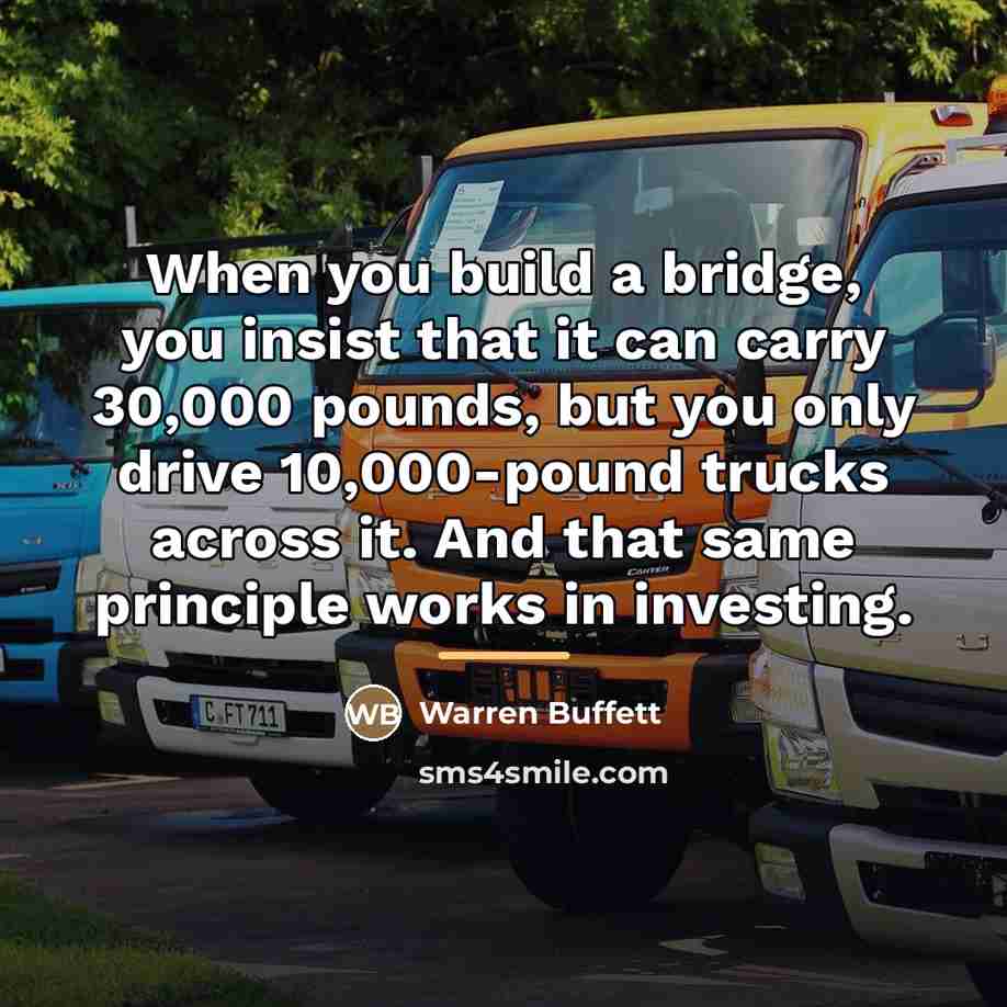 “When you build a bridge, you insist that it can…” quote by Warren Buffett