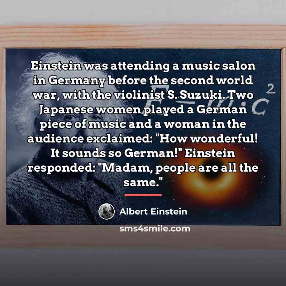 “Einstein was attending a music salon in Germany before the…” quote by Albert Einstein