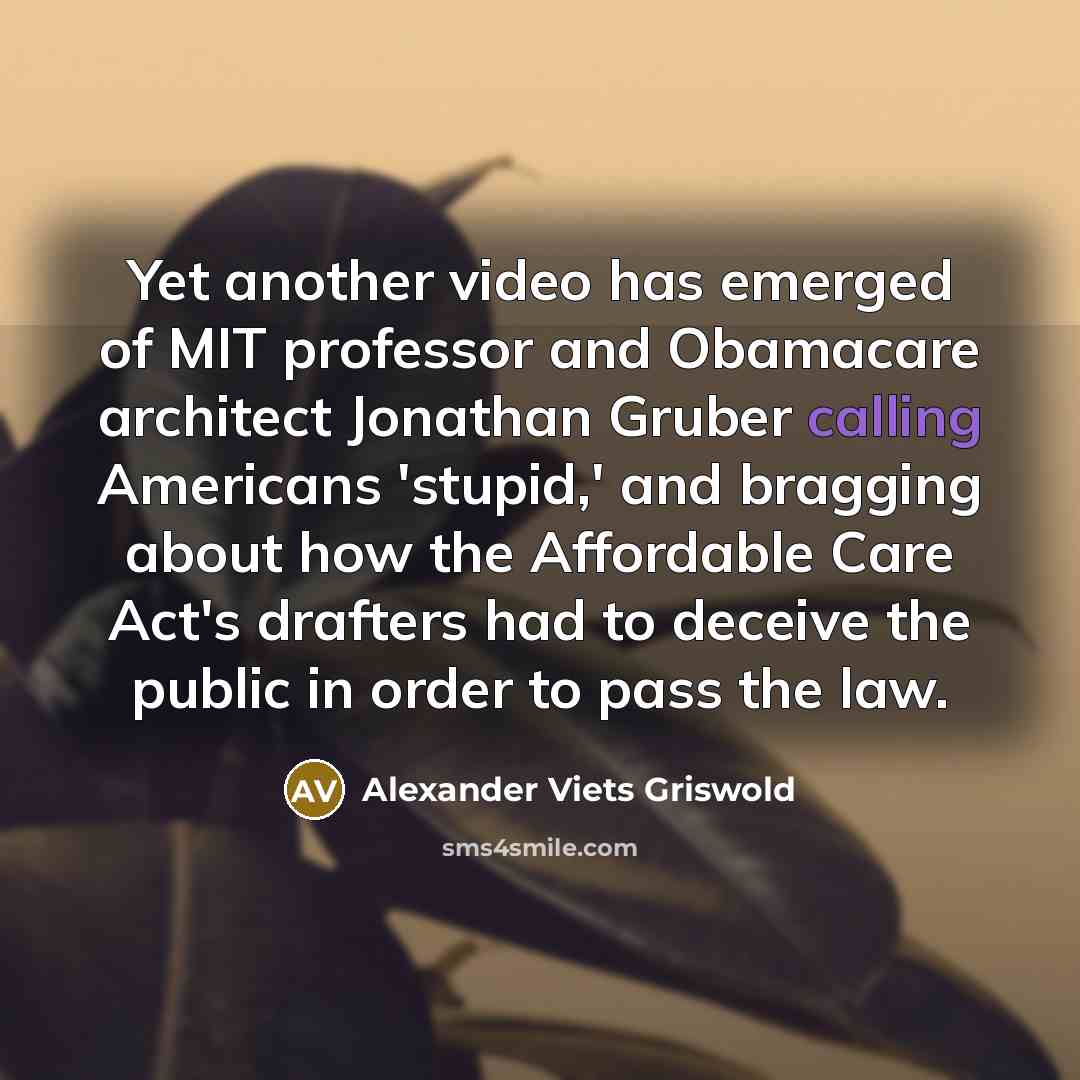 “Yet another video has emerged of MIT professor and Obamacare…” quote by Alexander Viets Griswold