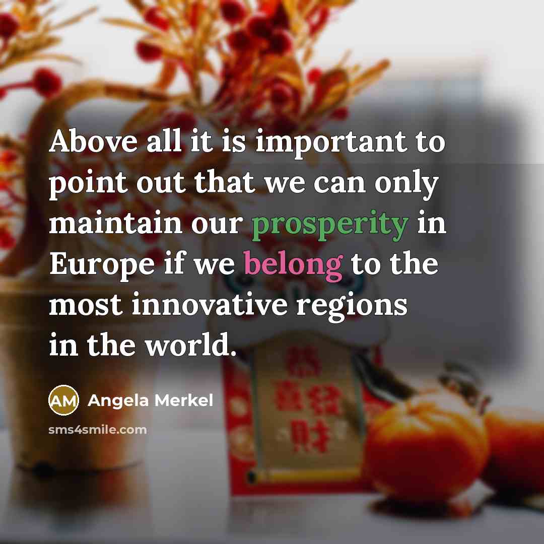 “Above all it is important to point out that we…” quote by Angela Merkel