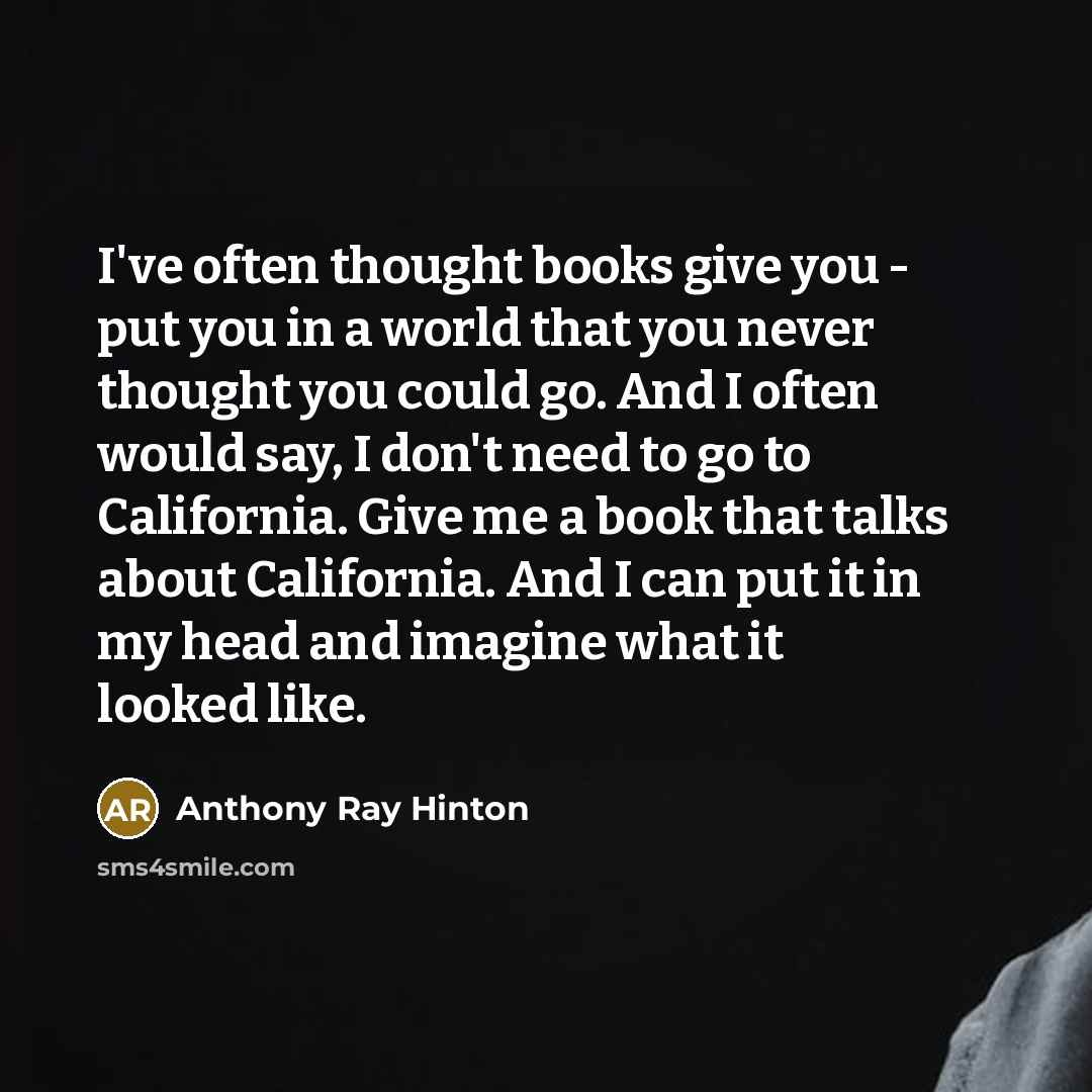 “I've often thought books give you - put you in…” quote by Anthony Ray Hinton