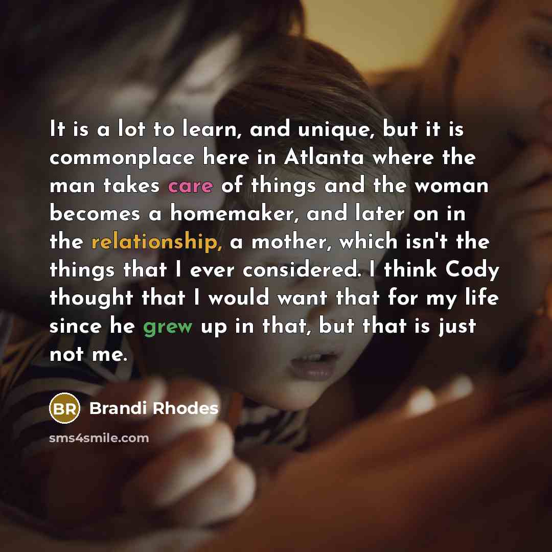 “It is a lot to learn, and unique, but it…” quote by Brandi Rhodes