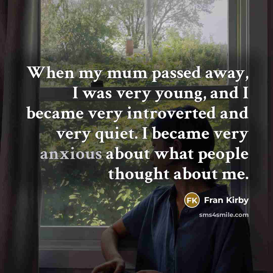 “When my mum passed away, I was very young, and…” quote by Fran Kirby