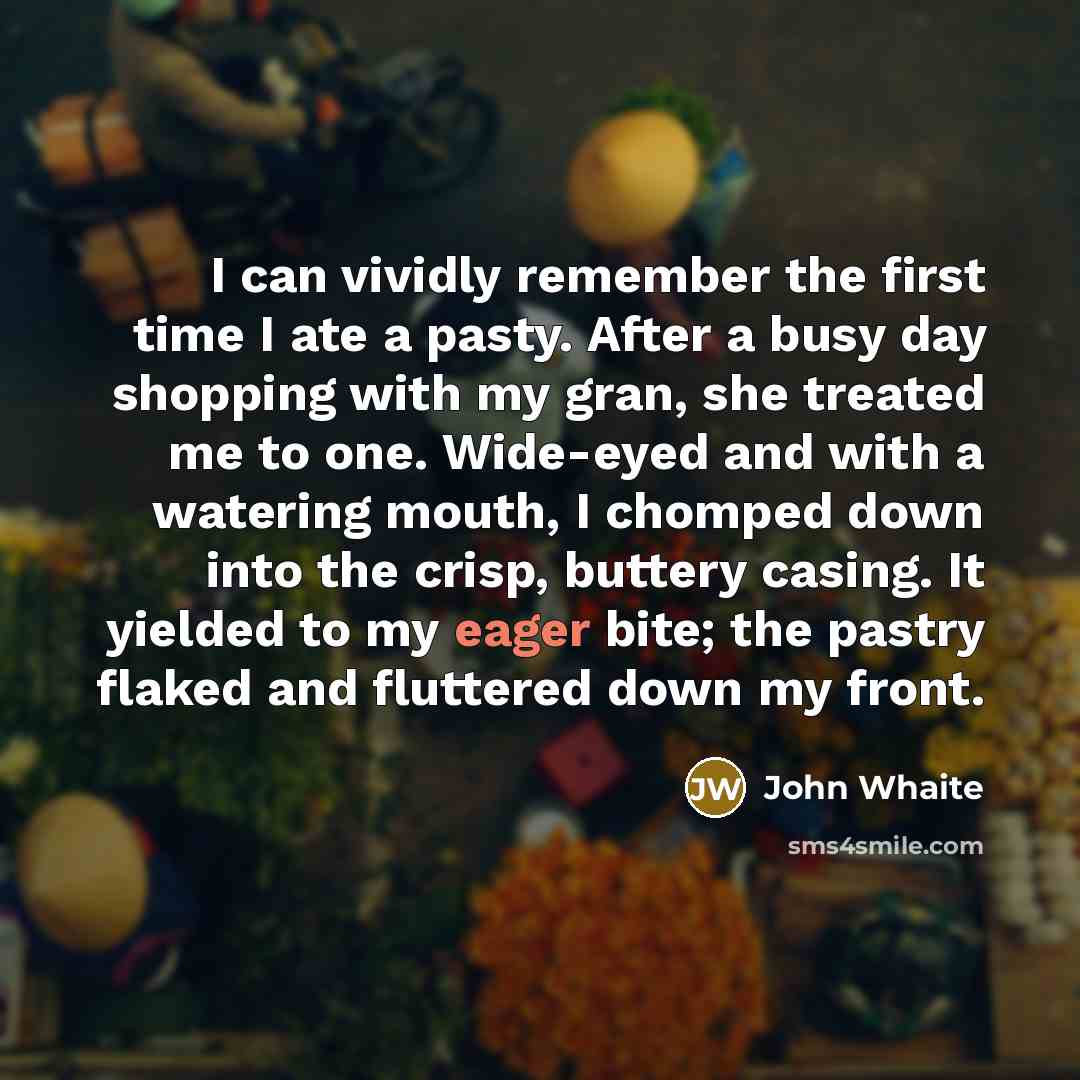 “I can vividly remember the first time I ate a…” quote by John Whaite