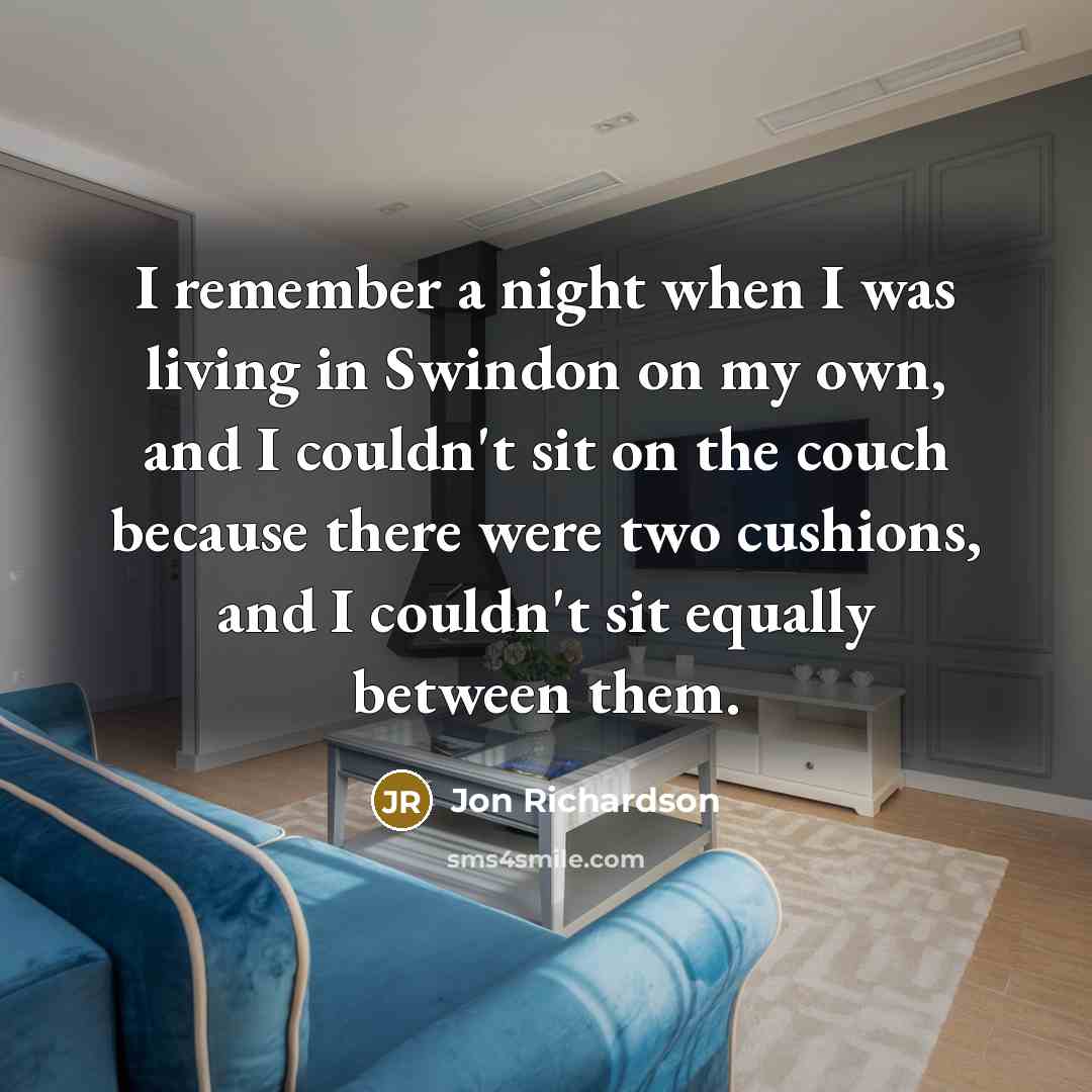 “I remember a night when I was living in Swindon…” quote by Jon Richardson