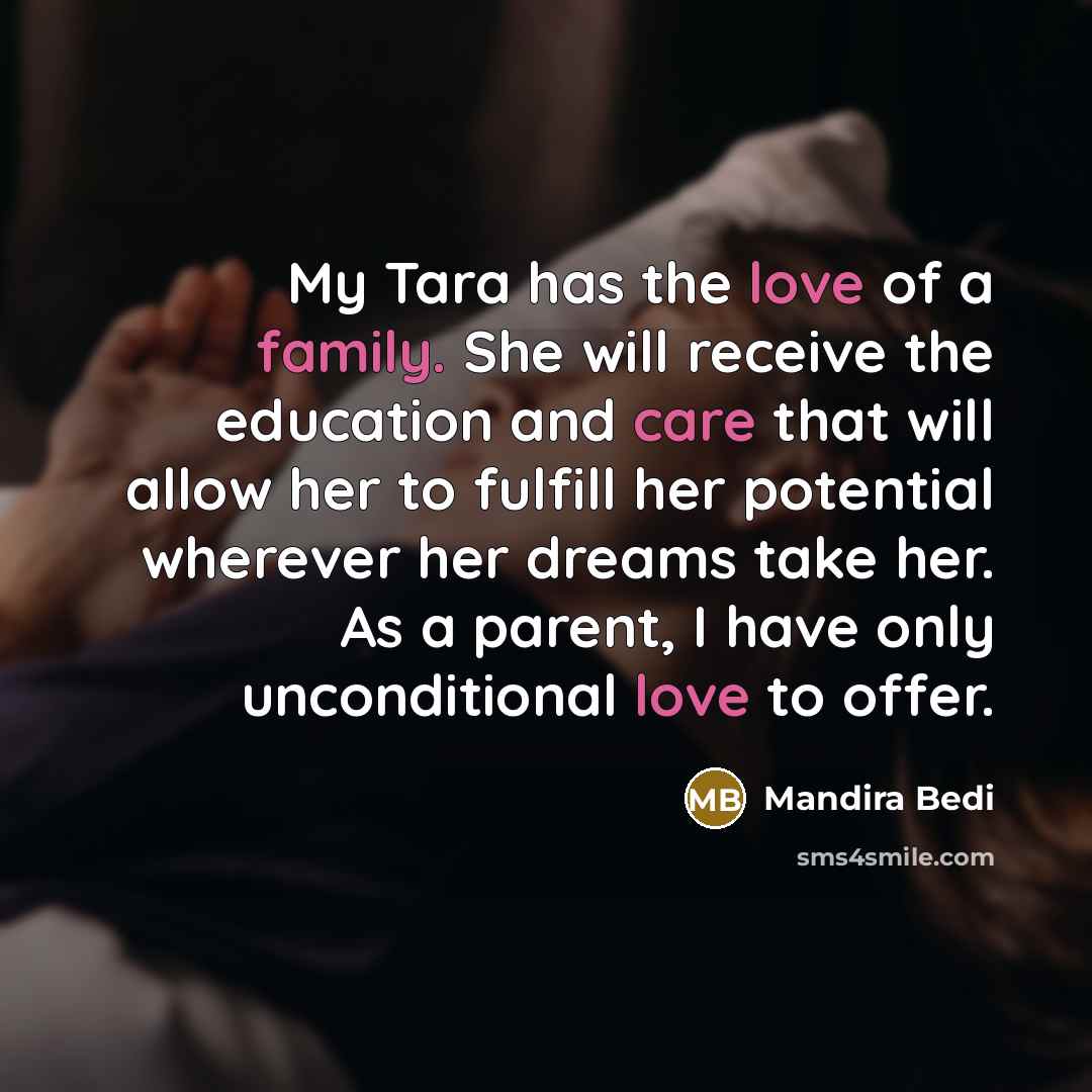 “My Tara has the love of a family. She will…” quote by Mandira Bedi