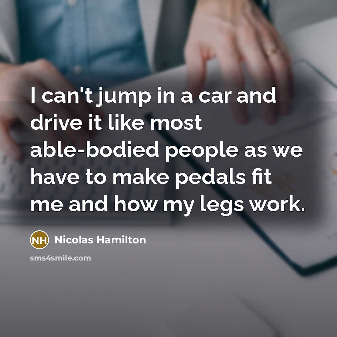 “I can't jump in a car and drive it like…” quote by Nicolas Hamilton