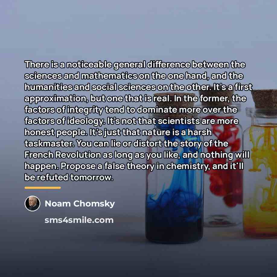 “There is a noticeable general difference between the sciences and…” quote by Noam Chomsky