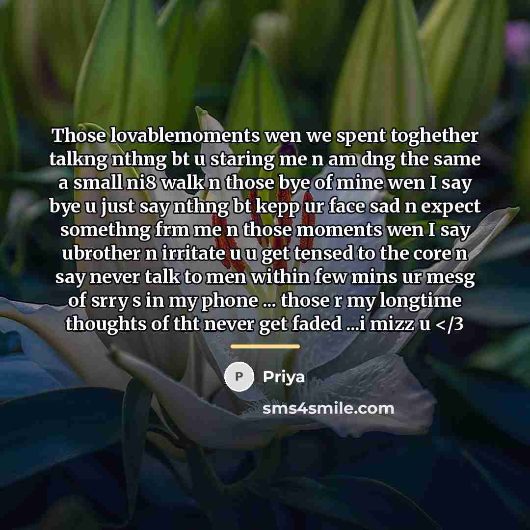 “Those lovablemoments wen we spent toghether talkng nthng bt u…” quote by Priya