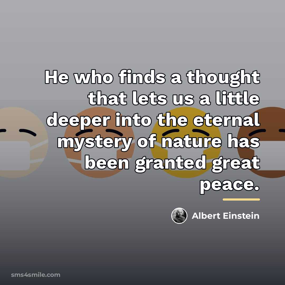 “He who finds a thought that lets us a little…” quote by Albert Einstein