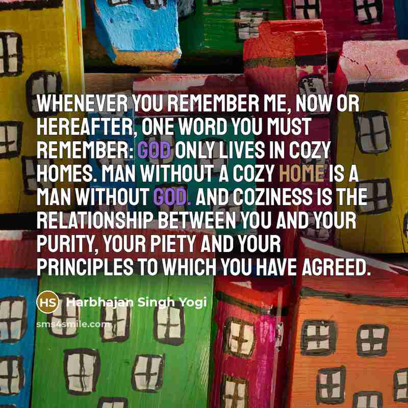“Whenever you remember me, now or hereafter, one word you…” quote by Harbhajan Singh Yogi